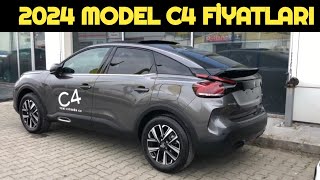 2024 MODEL CİTROËN C4 FİYAT LİSTESİ AÇIKLANDI  C4 X FİYATLARI [upl. by Goodrich]