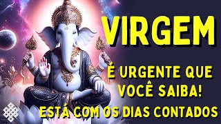 VIRGEM ♍ É URGENTE QUE VOCÊ SAIBA😱 VAI ACONTECER RÁPIDO🛑 QUE SORTE A SUA O QUE É SEU NINGUÉM TIRA [upl. by Naoj693]