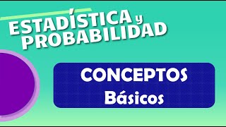 Estadística Conceptos Básicos e6ztrddtrs [upl. by Naloc]