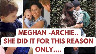 ARCHIE amp MEGHAN  WHAT YOU REALLY DON’T KNOW  LATEST meghan meghanmarkle royal [upl. by Orsay]