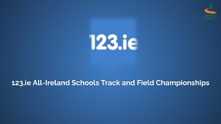 123ie AllIreland Schools Track and Field Championships  2023 [upl. by Slein]