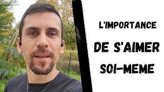 Saimer soimême pour avoir la Vie de nos rêves [upl. by Andrej]