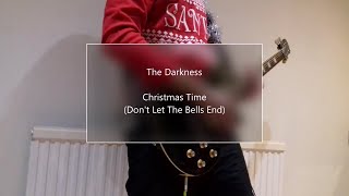 The Darkness  Christmas Time Dont Let The Bells End  Guitar Cover  Christmas Special [upl. by Joannes]