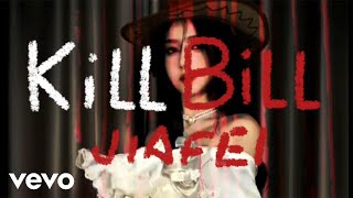 Jiafei  Kill Bill Official Lyric Video [upl. by Aiekram]