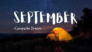 Campsite Dream  September Lyrics Cover [upl. by Roseanna533]