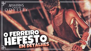 Assassins Creed Odyssey  O Ferreiro Secreto Hefesto em Detalhes [upl. by Shandra]