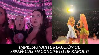 Impresionante reacción de estas españolas al ver a Amaia Montero en el concierto de karolg [upl. by Ilojna]