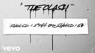 The Clash  Should I Stay or Should I Go Remastered [upl. by Odawa327]