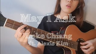 luke chiang  may i ask  guitar cover  chords [upl. by Mukund]