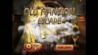 Old Mansion Escape [upl. by Eninnej]