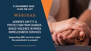 Webinar  Womens safety and protection from genderbased violence in mixed homelessness services [upl. by Nrubyar817]