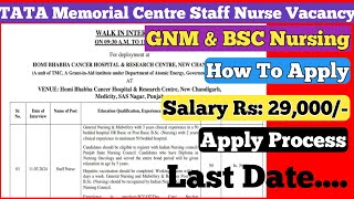 TMC Staff Nurse Vacancy 2024  Staff Nurse Recruitment  TATA Memorial Centre Staff Nurse Vacancy [upl. by Mindy]