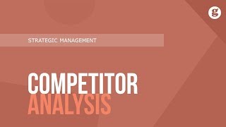 Competitor Analysis [upl. by Eiduj164]