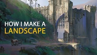 How I Make A Landscape Concept Art Process [upl. by Claybourne]