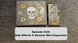 Episode 330  Side Effects amp Booster Shot Expansion 2017 amp 2023 [upl. by Adnohsek]