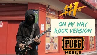 On My Way  Rock Cover  Alan Walker  By Jeje GuitarAddict PUBGMONMYWAYCOVER [upl. by Mensch]