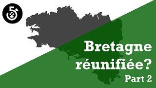 Bretagne réunifiée 22 E8 [upl. by Isaacson]