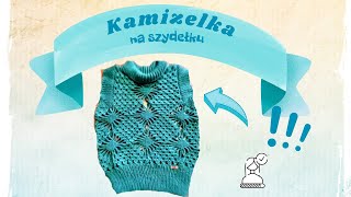 🧶KAMIZELKA NA SZYDEŁKU [upl. by Eseilanna564]