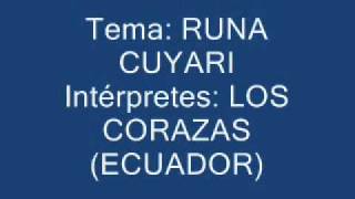 RUNA CUYARILOS CORAZASwmv [upl. by Einad701]