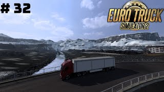 Euro Truck Simulator 2 Ets 2 Türkçe Kariyer Bölüm 32 Kuzey Kutbuna Gidiyoruz Svalbard Adasındayız [upl. by Ayak]