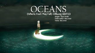 Vietsub Oceans Where Feet May Fail Hillsong UNITED [upl. by Alyel814]