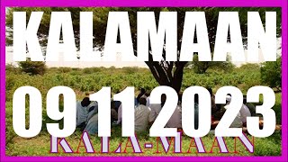 KALAMAAN 09 NOVEMBER 2023 [upl. by Hewet]