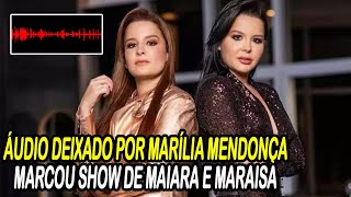 😭ÁUDIO de MARÍLIA MENDONÇA Levou Fãs às Lágrimas em Show de Maiara e Maraisa [upl. by Patrice]