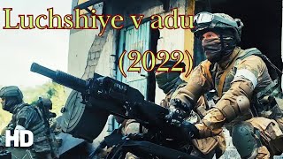 Russia Luchshiye v adu 2022  Russian War Movie  Andy Movie Recap [upl. by Amieva]