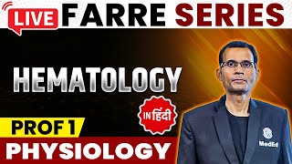 Hematology  Physiology  MBBS 1st Year  FARRE Series  Dr Vivek  PW MedEd [upl. by Zoi]