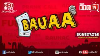 Bauaa by RJ Raunac  Antakshari [upl. by Antonietta]