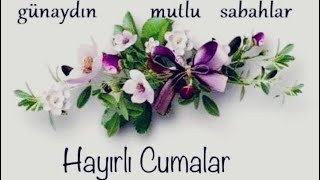 En güzel 🌹🌿yeni resimli dualı 🤲kısa sessiz cuma mesajları 🍃🌸hayırlı cumalar mesajı [upl. by Branca383]