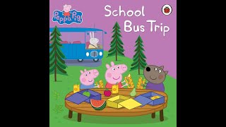 📚2PEPPA PIG SCHOOL BUS TRIP Mason in Wonderland  Fun Kids Book Reading for Bedtime amp Learning 🧸🌙 [upl. by Elda278]