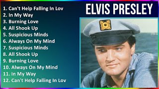 Elvis Presley 2024 MIX Playlist  Cant Help Falling In Love In My Way Burning Love All Shook Up [upl. by Notgnirrac785]