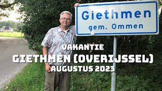 Vakantie Giethmen Overijssel  augustus 2023 [upl. by Htebiram]