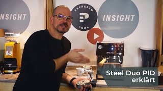 Modernste Technik mit der ascaso STEEL DUO PID  EspressoPool Insight V [upl. by Nivahb779]