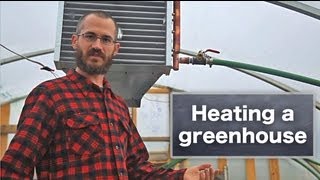 How to Heat a Greenhouse [upl. by Ettebab]