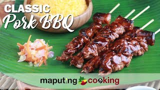 Classic Pinoy Pork Barbecue  Chris Urbano [upl. by Annekam]