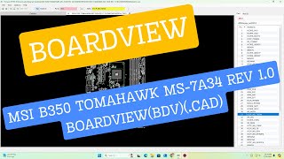 Boardview  Schematic digram  MSI B350 TOMAHAWK MS7A34 REV 10 Free Dowload [upl. by Edgell]