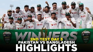 Full Highlights  Pakistan vs Bangladesh  2nd Test Day 5 2024  PCB  M8A1K [upl. by Suvart]