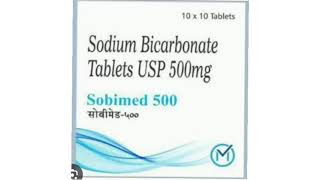 Sobimed 500 Tablets Sodium Bicarbonate Tablets USP 500mg [upl. by Atinav]