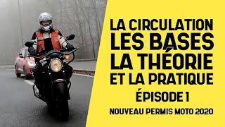 La circulation  Les bases la théorie et la pratique  Nouveau permis moto 2020 [upl. by Eirojram663]