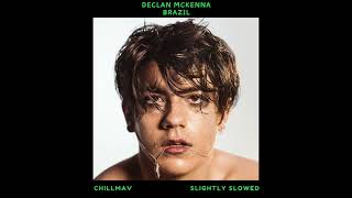 Declan McKenna  Brazil Slightly Slowed [upl. by Adaj220]