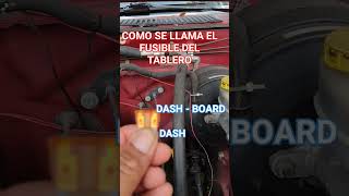 COMO SE LLAMA EL FUSIBLE DEL TABLERO carros autos coches shorts ayudatv [upl. by Zebaj400]