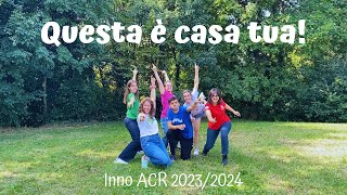 Inno ACR 20232024  QUESTA E CASA TUA [upl. by Annaig]