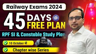 RPF SI Exam 45 Days Study Planner। RPF Exam Prepration Strategy 2024।Ankit Bhati Sir।rwarpfexam [upl. by Andrej]