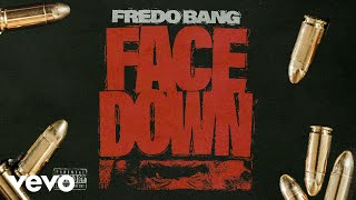 Fredo Bang  Face Down Audio [upl. by Xanthe]