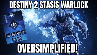 Destiny 2 Stasis Warlock oversimplified [upl. by Jo-Anne]