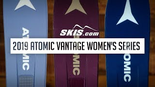 2019 Atomic Vantage Womens Ski Series Overview by SkisDotCom [upl. by Tyne]