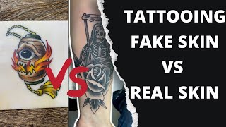 Tattooing Fake Skin vs Real Skin [upl. by Novets]