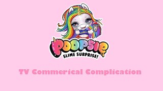 All Poopsie Slime Surprise TV Commercials Complication [upl. by Biegel]